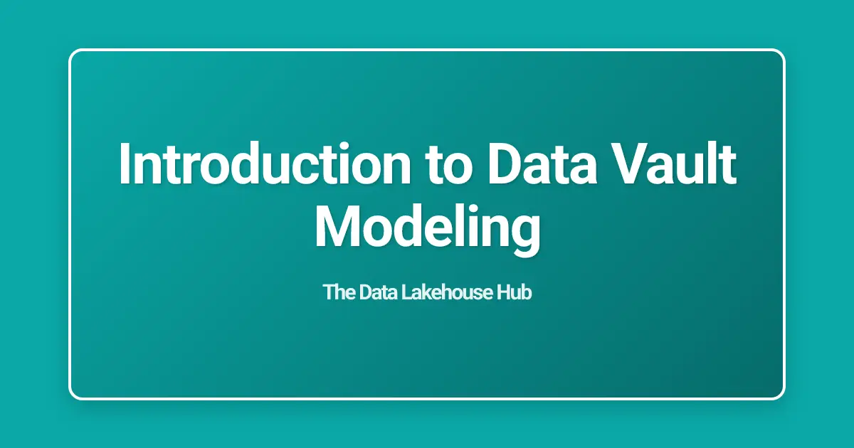 Introduction to Data Vault Modeling