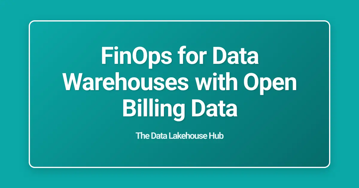 FinOps for Data Warehouses with Open Billing Data