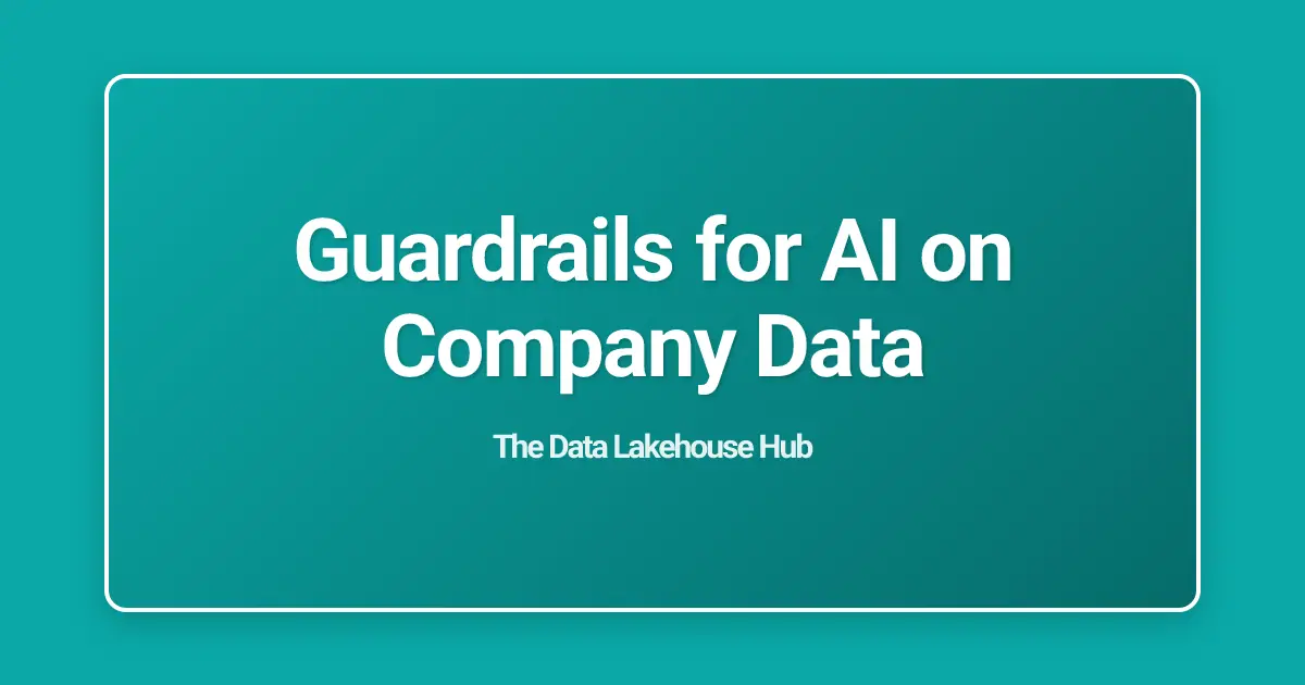 Guardrails for AI on Company Data