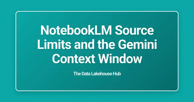NotebookLM Source Limits and the Gemini Context Window