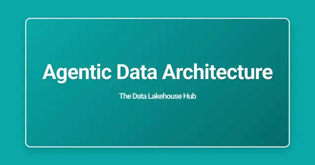 Agentic Data Architecture